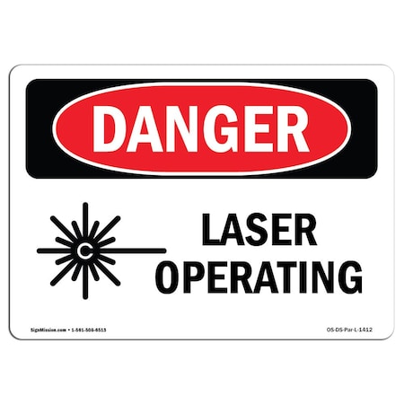 OSHA Danger Sign, Laser Operating, 24in X 18in Decal